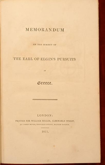 MEMORANDUM OF THE SUBJECT OF THE EARL OF ELGIN'S PURSUITS …