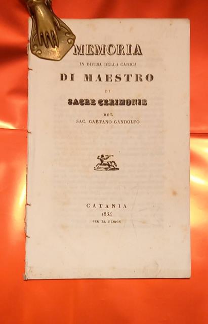 MEMORIA IN DIFESA DELLA CARICA DI MAESTRO DI SACRE CERIMONIE.