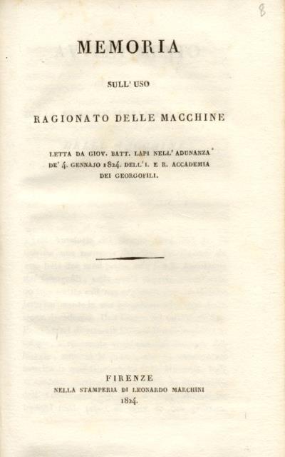 MEMORIA SULL'USO RAGIONATO DELLE MACCHINE. Letta nell'adunanza de' 4 gennaio …
