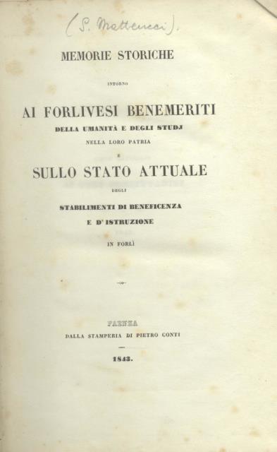 MEMORIE STORICHE INTORNO AI FORLIVESI BENEMERITI DELLA UMANITÀ E DEGLI …