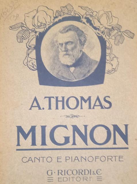 MIGNON (1866). Dramma Lirico in tre Atti di M.Carrè e …