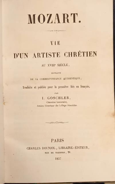 MOZART. Vie d'une artiste chrétien au XVIIIe siècle, extraite de …