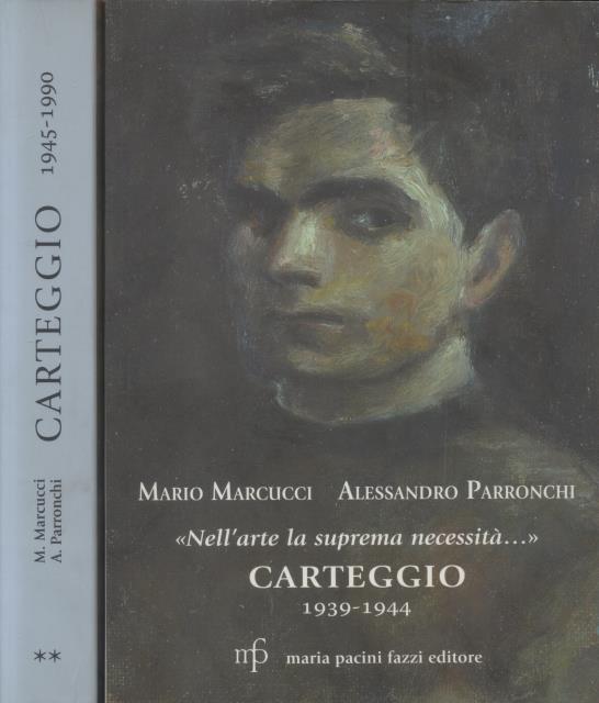 NELL'ARTE LA SUPREMA NECESSITA". Carteggio 1939-1990, a cura di Antonella …