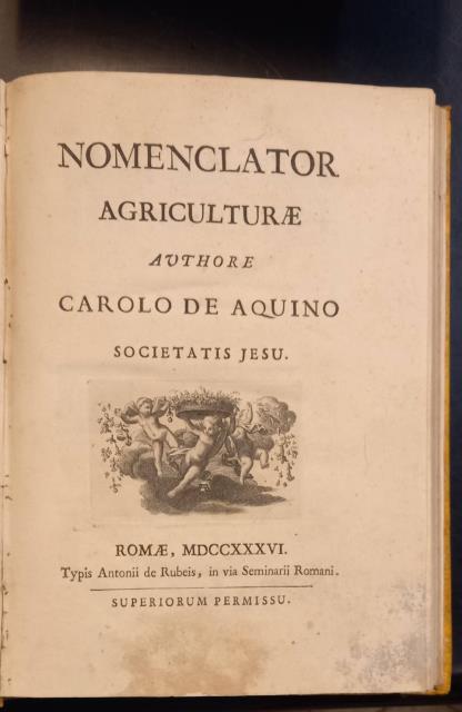 NOMENCLATOR AGRICULTURAE. Authore Carolo de Aquino Societatis Jesu.