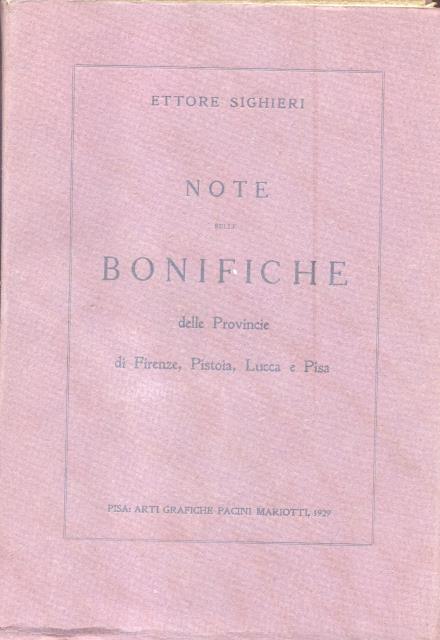 NOTE SULLE BONIFICHE DELLE PROVINCIE DI FIRENZE, PISTOIA, LUCCA E …