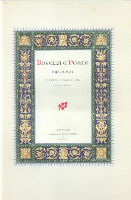 NOVELLA E POESIE FRANCESI INEDITE O RARISSIME DEL SECOLO XIV. …