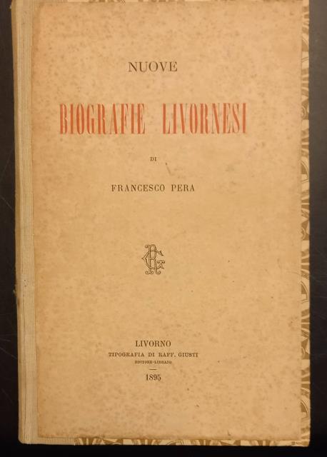 NUOVE BIOGRAFIE LIVORNESI.
