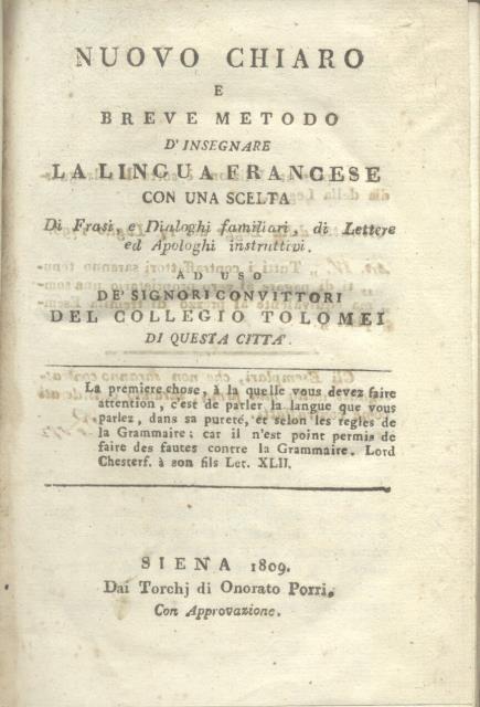 NUOVO CHIARO E BREVE METODO D'INSEGNARE LA LINGUA FRANCESE. Con …