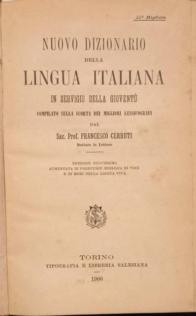 NUOVO DIZIONARIO DELLA LINGUA ITALIANA. In servigio della gioventù. Compilato …
