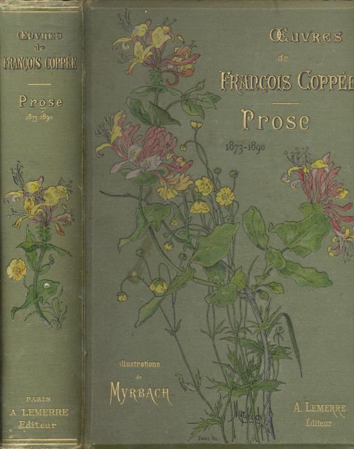 OEUVRES COMPLÈTE. Poésies 1864-1887; Théâtre 1869-1889; Prose 1873-1890.