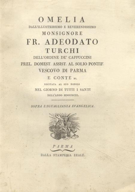 Omelia dell'illustrissimo e reverendissimo Monsignore Fr. Adeodato Turchi, Vescovo di …