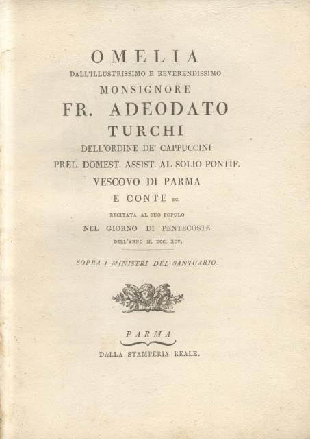 Omelia dell'illustrissimo e reverendissimo Monsignore Fr. Adeodato Turchi, Vescovo di …