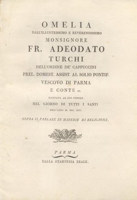 Omelia dell'illustrissimo e reverendissimo Monsignore Fr. Adeodato Turchi, Vescovo di …