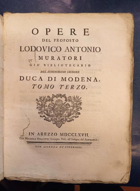 Opere del proposto Lodovico Antonio Muratori già bibliotecario del serenissimo …