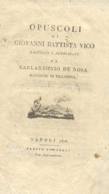 OPUSCOLI. Raccolti e pubblicati da Carlantonio De Rosa, Marchese di …