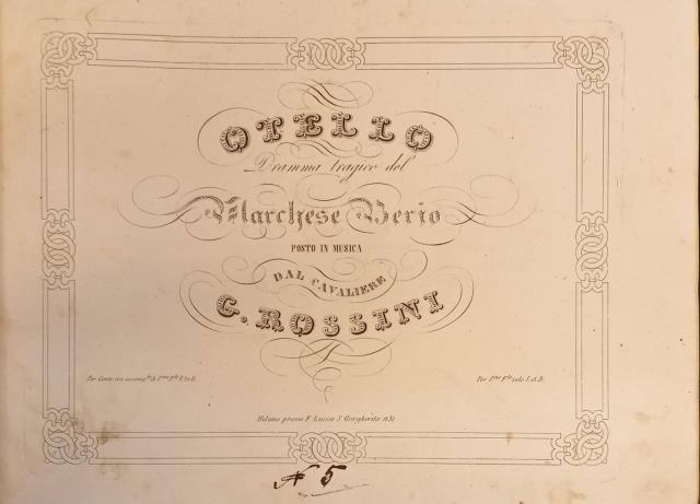 OTELLO (1816). Dramma tragico del Marchese Berio. Riduzione per Canto …