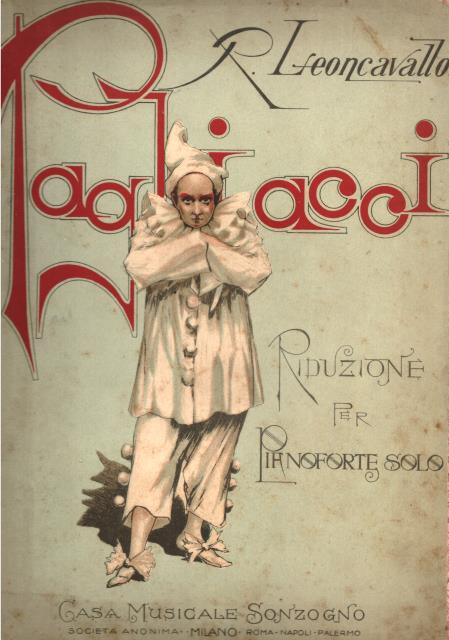 PAGLIACCI (1892). Dramma in due atti. Riduzione per Pianoforte solo …