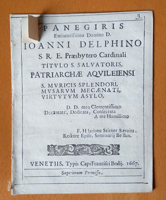 PANEGIRIS EMINENTISSIMO DOMINO D. IOANNI DELPHINO S.R.E. PRAESBYTERO CARDINALI TITULO …