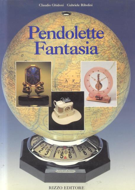 PENDOLETTE FANTASIA. '900, Tecnologia e Curiosità.
