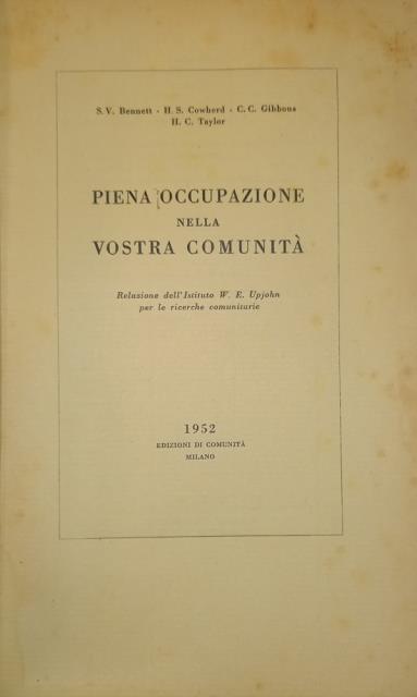 PIENA OCCUPAZIONE NELLA VOSTRA COMUNITA'.