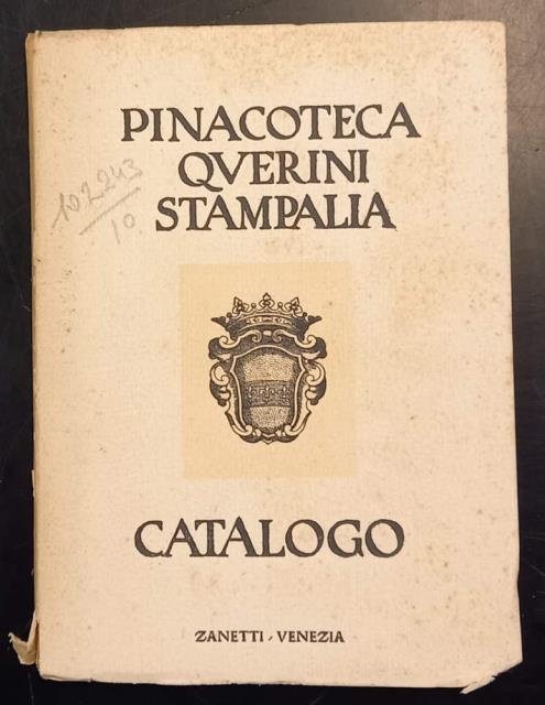 PINACOTECA QUERINI-STAMPALIA. Catalogo.