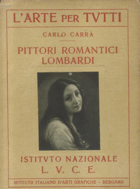 PITTORI ROMANTICI LOMBARDI.