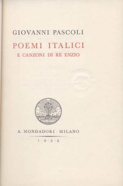 POEMI ITALICI E CANZONI DI RE ENZIO. Edizione di lusso.