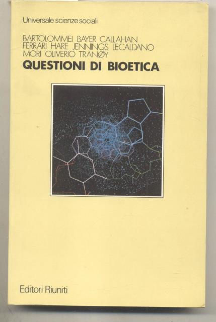 QUESTIONI DI BIOETICA.