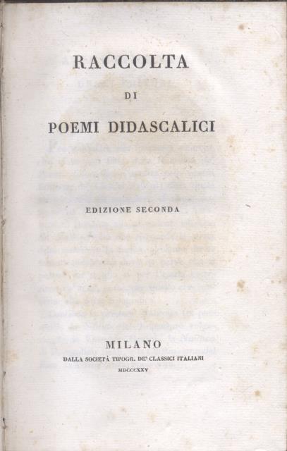 RACCOLTA DI POEMI DIDASCALICI. Edizione seconda.
