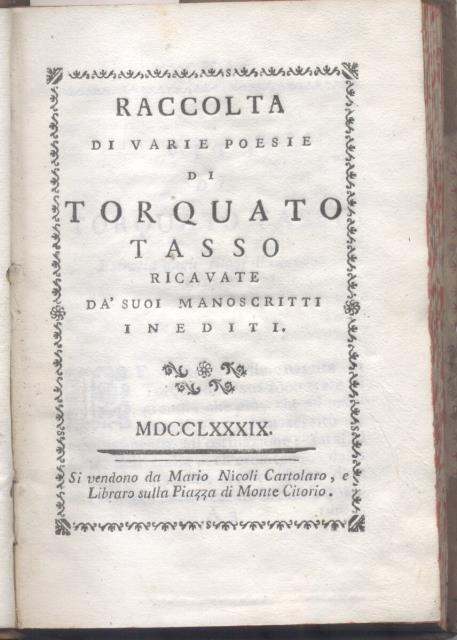 RACCOLTA DI VARIE POESIE. Ricavate da' suo manoscritti inediti.
