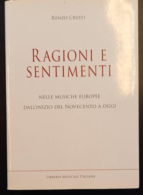 RAGIONI E SENTIMENTI NELLE MUSICHE EUROPEE DALL'INIZIO DEL NOVECENTO A …