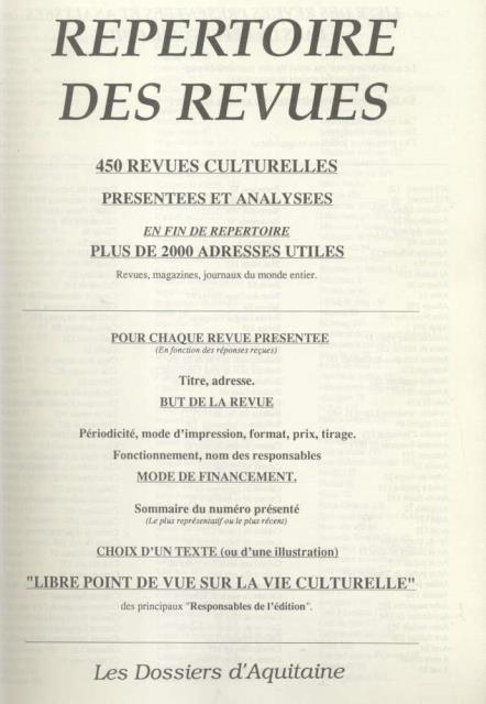 REPERTOIRE DES REVUES. 450 Revues culturelle presentees et analysees. En …