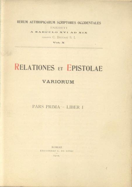 RERUM AETHIOPICARUM SCRIPTORES OCCIDENTALES INEDITI A SAECULO XVI AD XIX. …