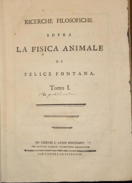 RICERCHE FILOSOFICHE SOPRA LA FISICA ANIMALE. Tomo I [unico pubblicato].