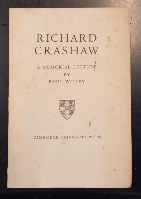 RICHARD CRASHAW (1612/13-1649). A Memorial Lecture delivered at Peterhouse, Cambridge, …
