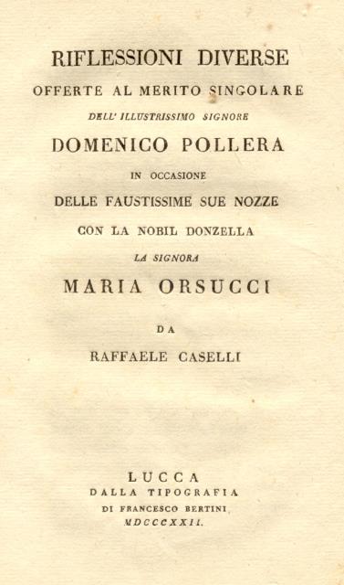 RIFLESSIONI DIVERSE OFFERTE AL MERITO SINGOLARE DELL'ILLUSTRISSIMO SIGNORE DOMENICO POLLERA …