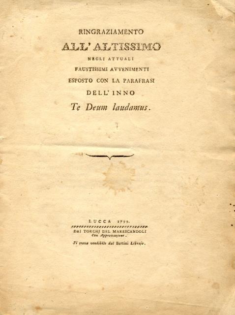 RINGRAZIAMENTO ALL'ALTISSIMO NEGLI ATTUALI FAUSTISSIMI AVVENIMENTI ESPOSTO CON LA PARAFRASI …