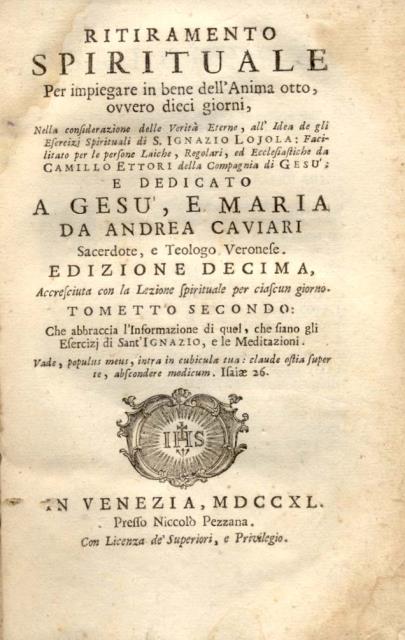 RITIRAMENTO SPIRITUALE PER IMPIEGARE IN BENE DEL'ANIMA OTTO, OVVERO DIECI …