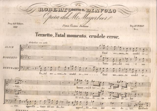 ROBERTO IL DIAVOLO (1831). Terzetto "Fatal momento, crudele errore". Per …