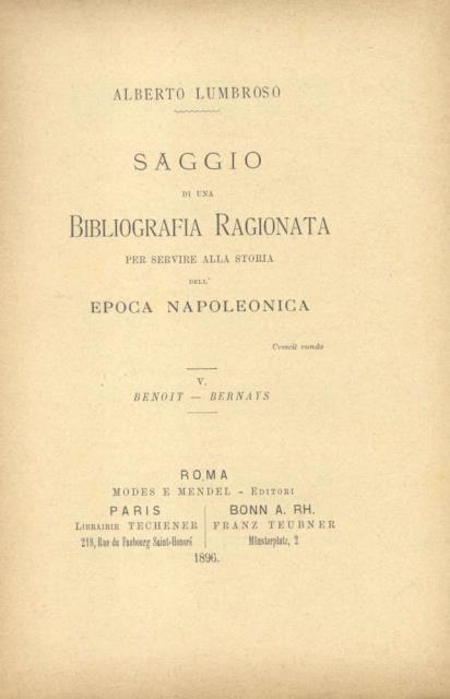 SAGGIO DI BIBLIOGRAFIA RAGIONATA PER SERVIRE ALLA STORIA DELL'EPOCA NAPOLEONICA. …