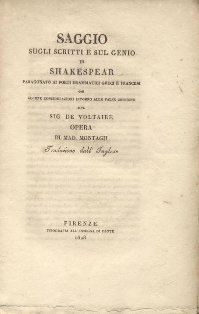 SAGGIO SOPRA GLI SCRITTI E SUL GENIO DI SHAKESPEARE. Paragonato …
