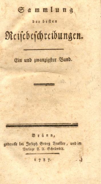SAMMLUNG DER BESTEN REISEBESCHREIBUNGEN. Ein und zwanzigster Band. "Reisen durch …