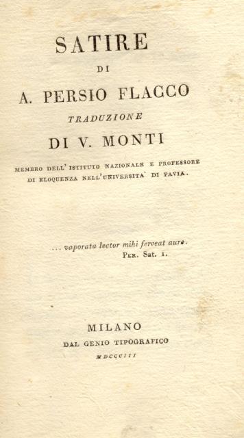 SATIRE DI A.PERSIO FLACCO. Traduzione di Vincenzo Monti.