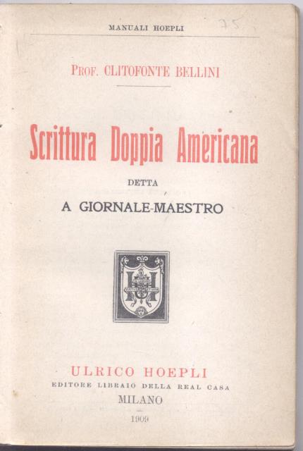 SCRITTURA DOPPIA AMERICANA. Detta a giornale-maestro.