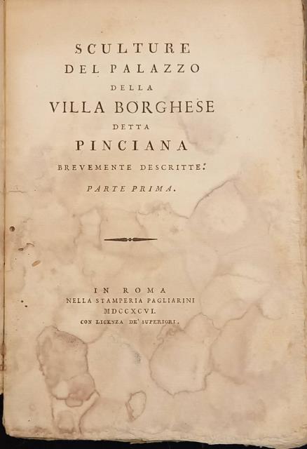 SCULTURE DEL PALAZZO DELLA VILLA BORGHESE DETTA PINCIANA. Brevemente descritta.