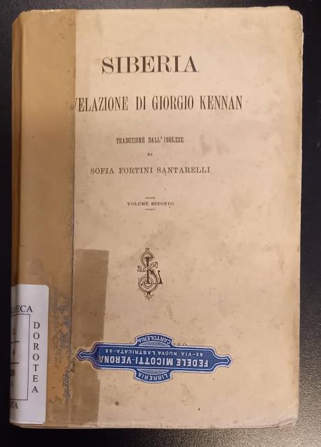 SIBERIA. Rivelazione di Giorgio Kennan. Solo volume II.