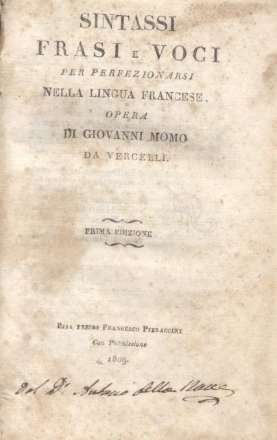 SINTASSI, FRASI E VOCI PER PERFEZIONARSI NELLA LINGUA FRANCESE. Opera …