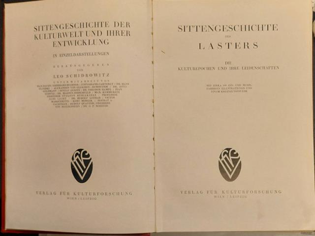 SITTENGESCHICHTE DES LASTERS. Die kulturepochen und ihre leidenschaften.