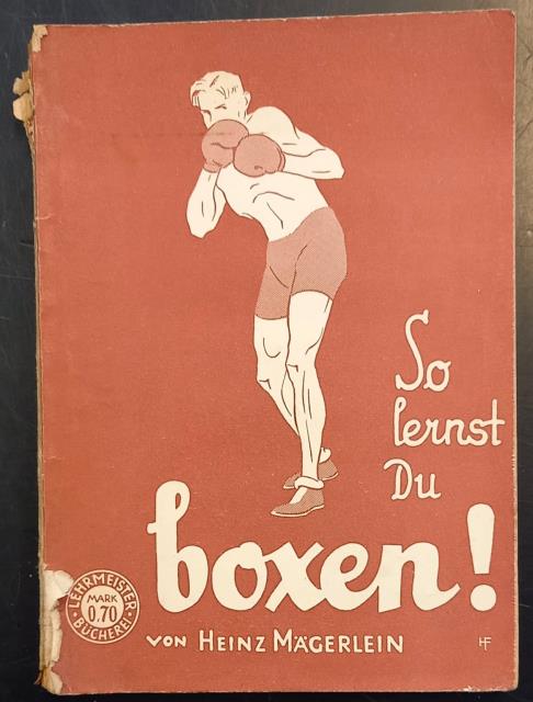 SO LERNST DU BOXEN!. 1925 circa.
