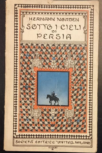 SOTTO I CIELI DI PERSIA.